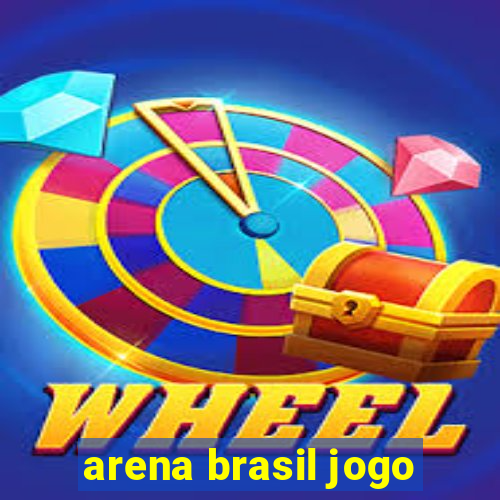 arena brasil jogo